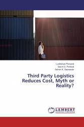 Third Party Logistics Reduces Cost, Myth or Reality?