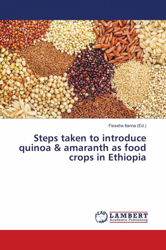 Steps taken to introduce quinoa &amp; amaranth as food crops in Ethiopia