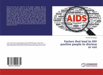 Factors that lead to HIV positive people to disclose or not