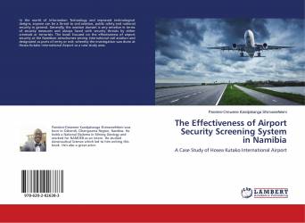 The Effectiveness of Airport Security Screening System in Namibia