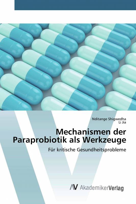 Mechanismen der Paraprobiotik als Werkzeuge