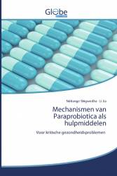 Mechanismen van Paraprobiotica als hulpmiddelen