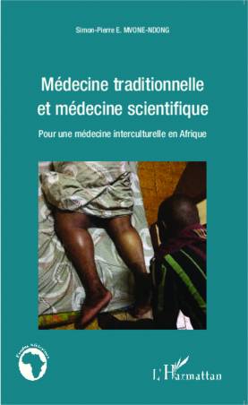 Médecine traditionnelle et médecine scientifique
