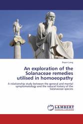 An exploration of the Solanaceae remedies utilised in homoeopathy