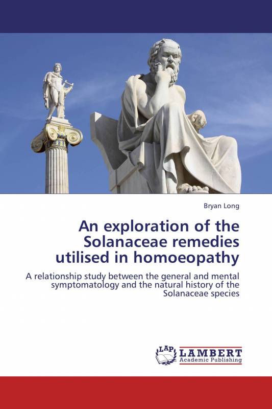 An exploration of the Solanaceae remedies utilised in homoeopathy