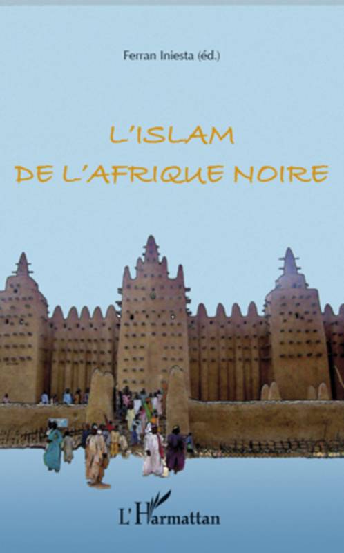 L'islam de l'Afrique noire de Ferràn Iniesta
