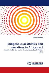 Indigenous aesthetics and narratives in African art