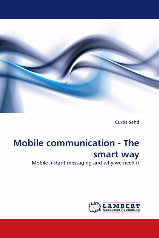 Mobile communication - The smart way