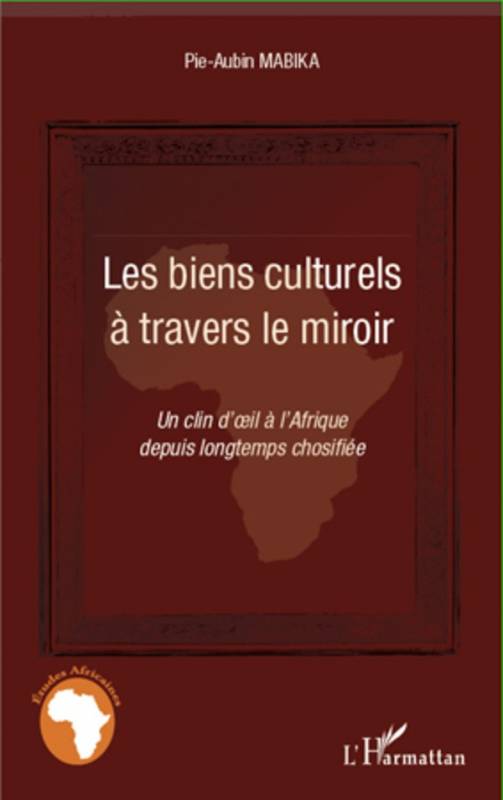 Les biens culturels à travers le miroir