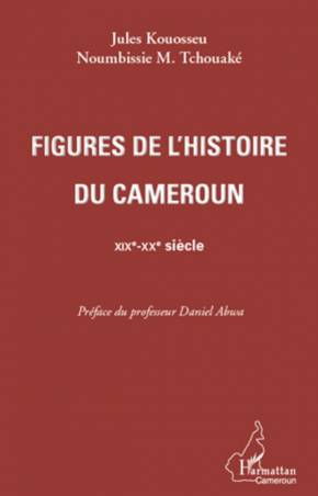 Figures de l'histoire du Cameroun