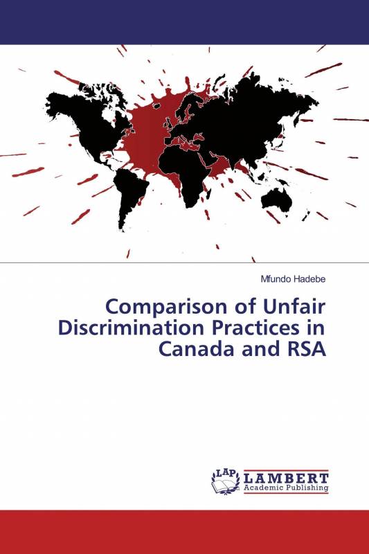 Comparison of Unfair Discrimination Practices in Canada and RSA