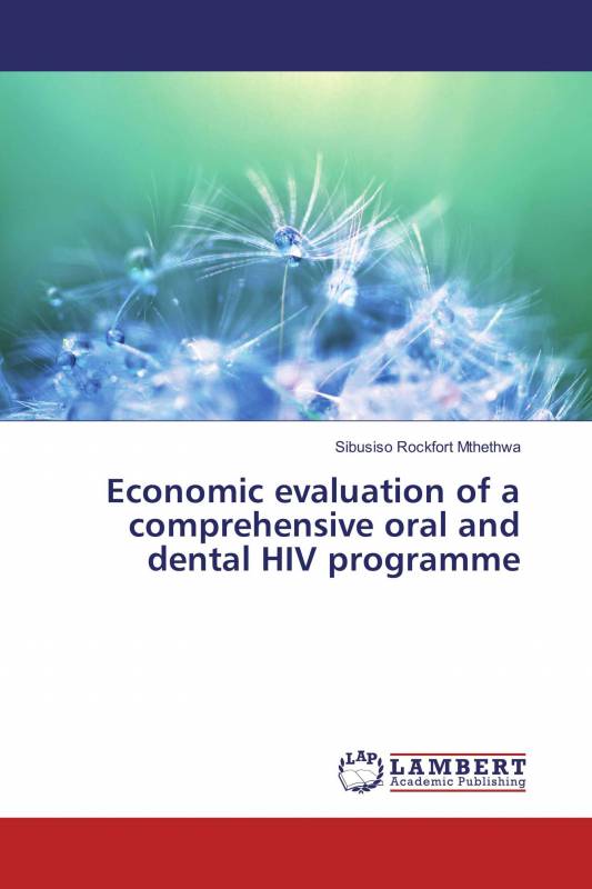 Economic evaluation of a comprehensive oral and dental HIV programme
