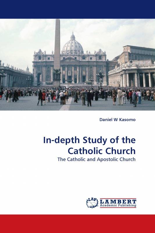 In-depth Study of the Catholic Church