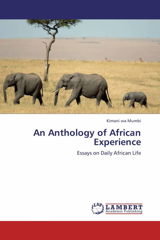 An Anthology of African Experience