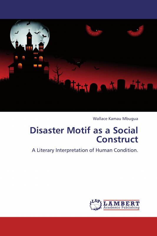 Disaster Motif as a Social Construct