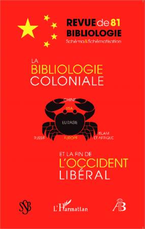 La bibliologie coloniale et la fin de l'Occident libéral