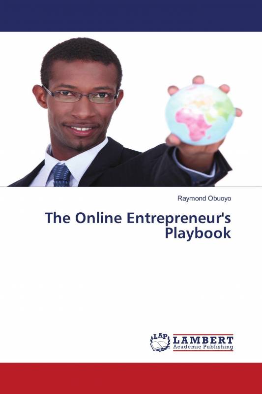 The Online Entrepreneur's Playbook