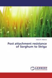 Post attachment resistance of Sorghum to Striga