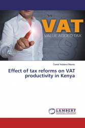 Effect of tax reforms on VAT productivity in Kenya