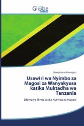 Usawiri wa Nyimbo za Magosi za Wanyakyusa katika Muktadha wa Tanzania