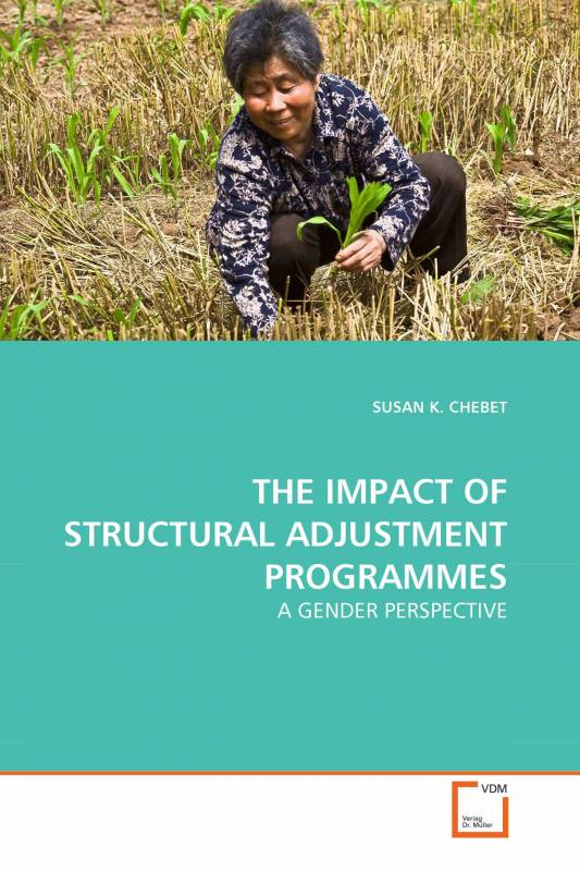 THE IMPACT OF STRUCTURAL ADJUSTMENT PROGRAMMES