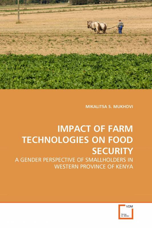 IMPACT OF FARM TECHNOLOGIES ON FOOD SECURITY