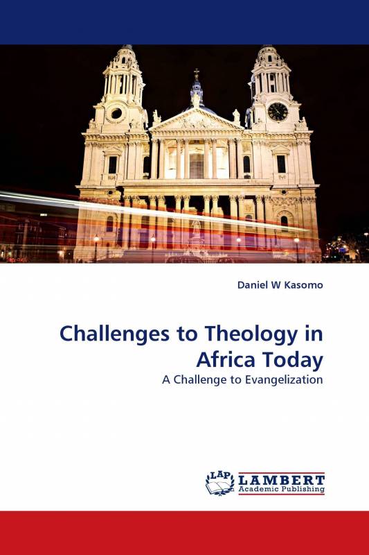 Challenges to Theology in Africa Today