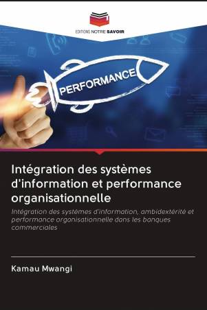 Intégration des systèmes d'information et performance organisationnelle