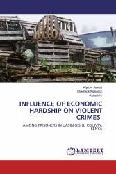 INFLUENCE OF ECONOMIC HARDSHIP ON VIOLENT CRIMES
