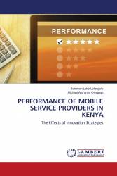 PERFORMANCE OF MOBILE SERVICE PROVIDERS IN KENYA