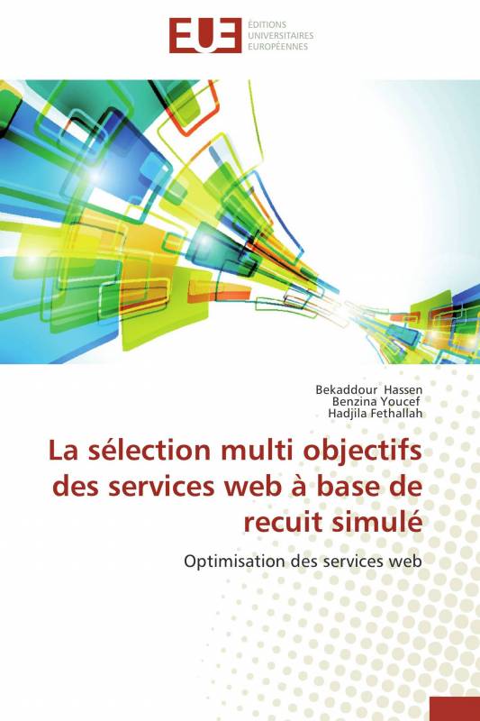 La sélection multi objectifs des services web à base de recuit simulé
