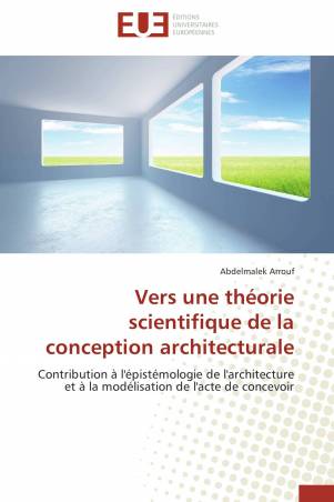 Vers une théorie scientifique de la conception architecturale