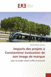 Impacts des projets à Constantine/ évaluation de son image de marque