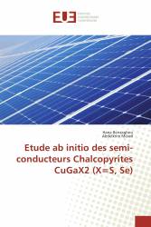 Etude ab initio des semi-conducteurs Chalcopyrites CuGaX2 (X＝S, Se)