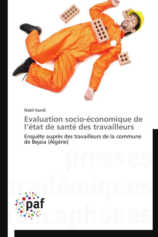 Evaluation socio-économique de l’état de santé des travailleurs