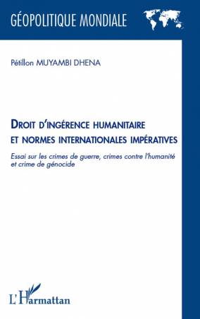 Droit d&#039;ingérence humanitaire et normes internationales impératives