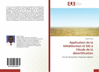 Application de la télédétection et SIG à l'étude de la désertification