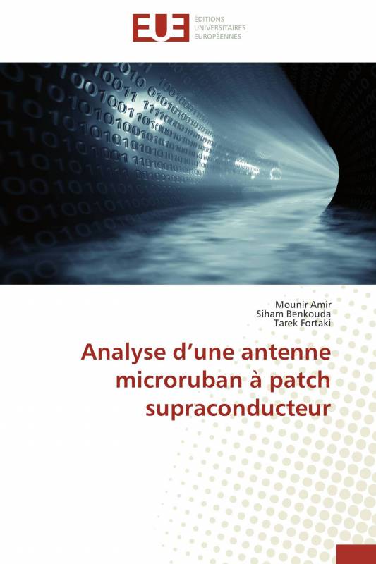 Analyse d’une antenne microruban à patch supraconducteur