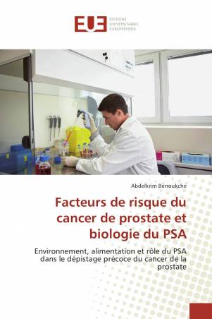 Facteurs de risque du cancer de prostate et biologie du PSA