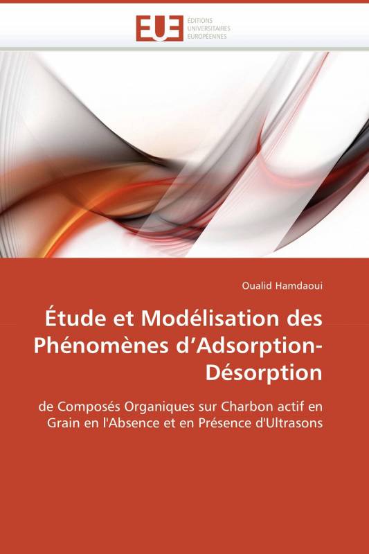 Étude et Modélisation des Phénomènes d’Adsorption-Désorption