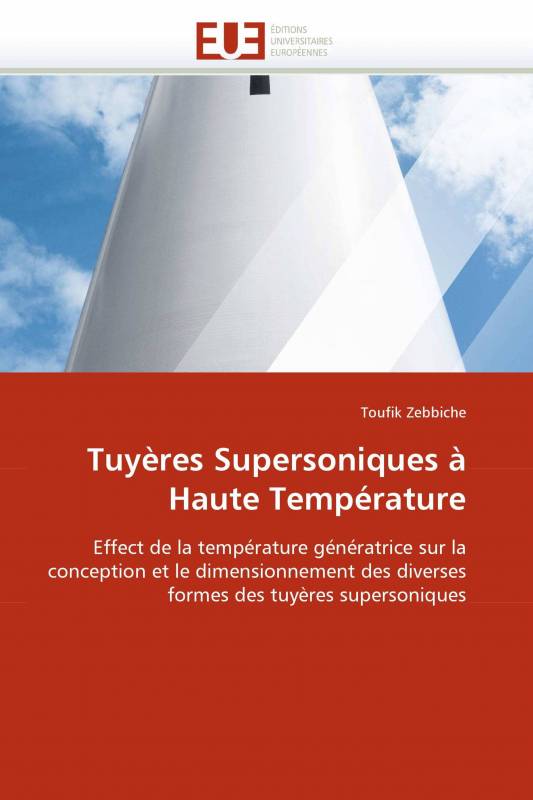 Tuyères Supersoniques à Haute Température