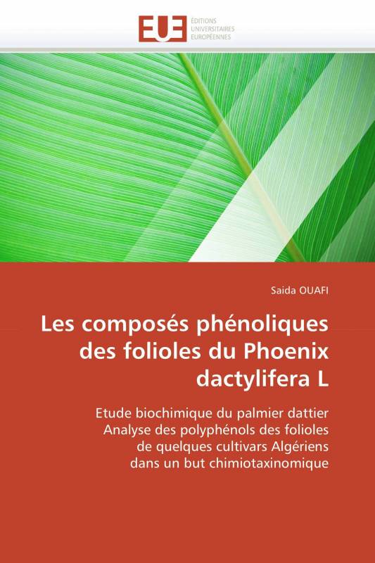 Les composés phénoliques des folioles du Phoenix dactylifera L