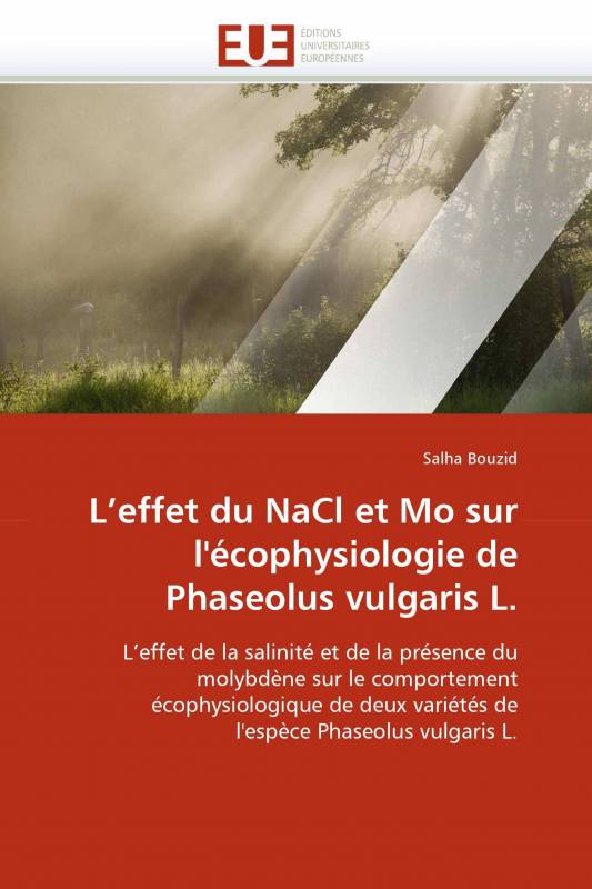 L'effet du NaCl et Mo sur l'écophysiologie de  Phaseolus vulgaris L.