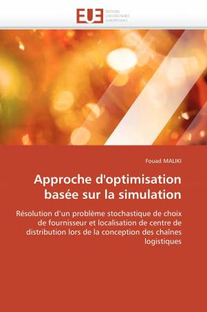 Approche d&#039;optimisation basée sur la simulation