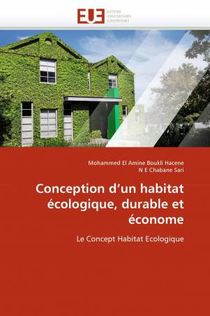 Conception d'un habitat écologique, durable et économe