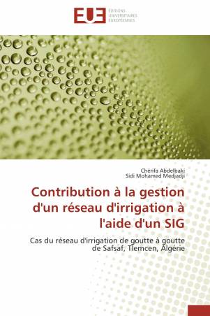 Contribution à la gestion d'un réseau d'irrigation à l'aide d'un SIG