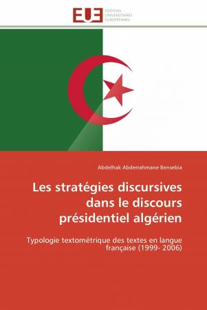 Les stratégies discursives dans le discours présidentiel algérien