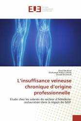 L’insuffisance veineuse chronique d’origine professionnelle