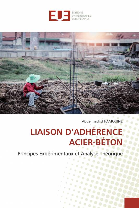 LIAISON D’ADHÉRENCE ACIER-BÉTON