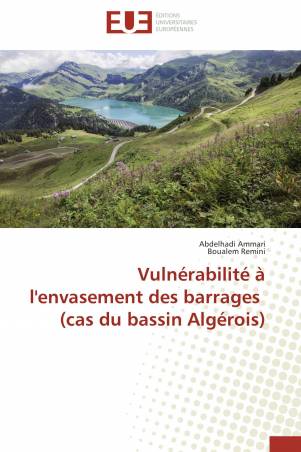 Vulnérabilité à l'envasement des barrages (cas du bassin Algérois)